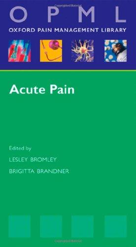 Acute Pain (Oxford Pain Management Library)