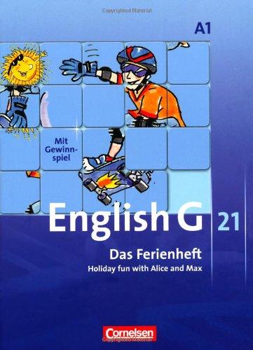 English G 21 - Ausgabe A: Band 1: 5. Schuljahr - Das Ferienheft: Holiday fun with Alice and Max. Arbeitsheft