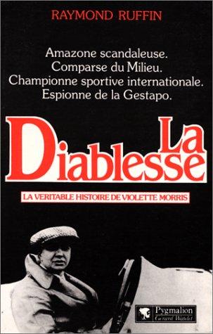 La Diablesse : la véritable histoire de Vilette Morris