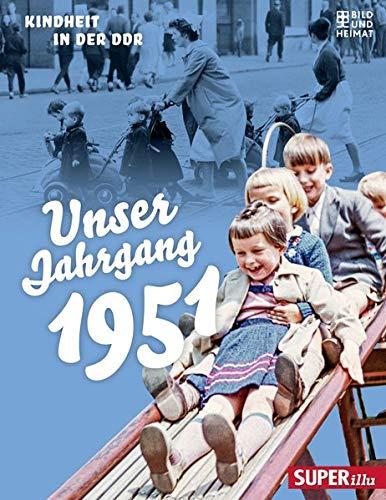 Unser Jahrgang 1951: Kindheit in der DDR