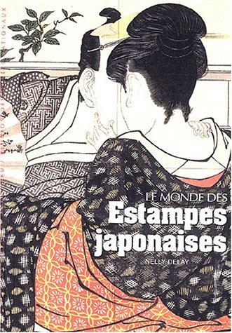 Le monde des estampes japonaises