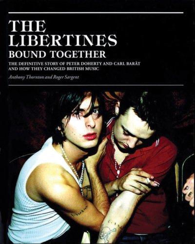 The Libertines: Bound Together