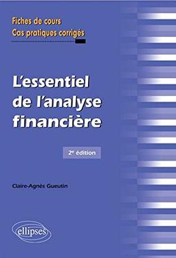 L'essentiel de l'analyse financière : fiches de cours et cas pratiques corrigés