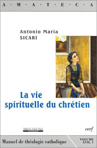 La vie spirituelle du chrétien