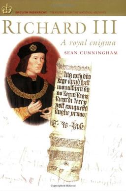 RICHARD III: A Royal Enigma (English Monarchs-Treasures from the National Archives)