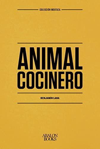 Animal cocinero (Colección Mostaza)