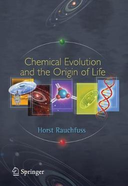 Chemical Evolution and the Origin of Life