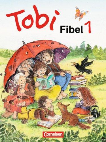 Tobi - Bisherige Ausgabe: Fibel 1: Leselehrgang: Leselehrgang und Lesetexte