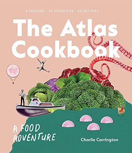 The Atlas Cookbook: A Food Adventure