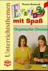 Experimente mit Spaß, Bd.7, Organische Chemie