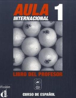 Aula, Internacional, Bd.1 : Libro del profesor