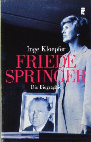 Friede Springer: Die Biographie