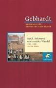 Handbuch der deutschen Geschichte in 24 Bänden. Bd.12: Reich, Reformen und sozialer Wandel (1763-1806)