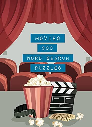 Movies: 300 Word Search Puzzles (2): Volume 2 (Life is Better with Puzzles, Band 2)