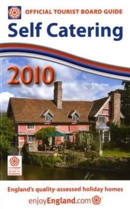 Self Catering (Self Catering: England's Quality-assessed Holiday Homes)