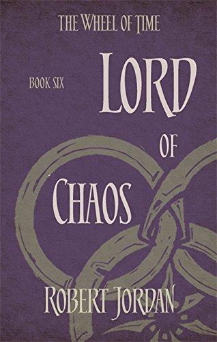 Wheel of Time 06. Lord of Chaos (The Wheel of Time, Band 6)