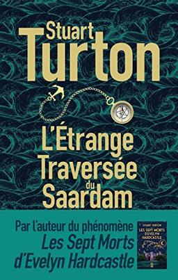 L'étrange traversée du Saardam