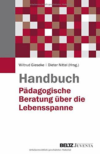 Handbuch Pädagogische Beratung über die Lebensspanne