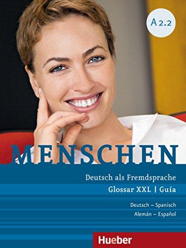 Menschen A2/2: Deutsch als Fremdsprache / Glossar XXL Deutsch-Spanisch - Guía Alemán-Español