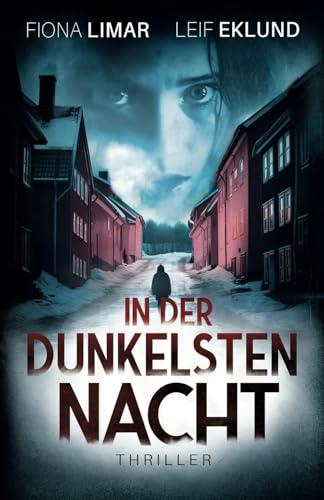 In der dunkelsten Nacht: Schwedenthriller