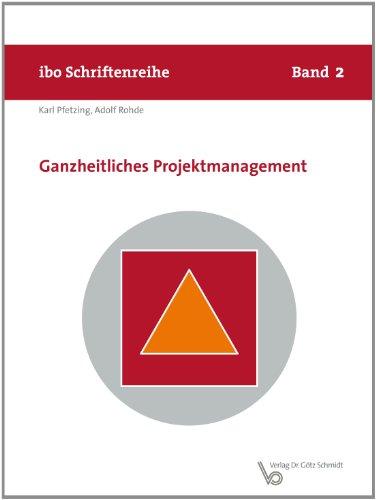 Ganzheitliches Projektmanagement