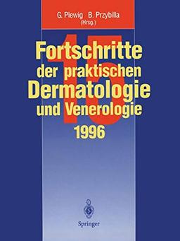 Fortschritte der praktischen Dermatologie und Venerologie (Fortschritte der praktischen Dermatologie und Venerologie, 15, Band 15)