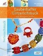 Zauberhafter Glitzerschmuck mit Swarovski-Perlen