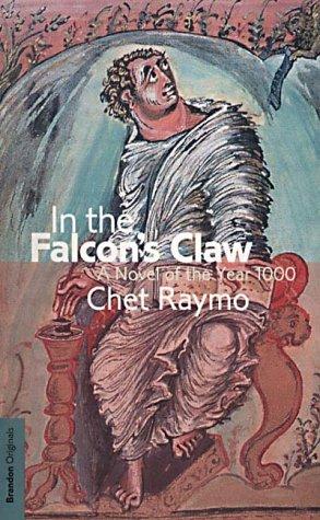 In the Falcon's Claw: A Novel of the Year 1000