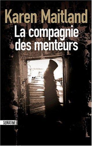 La compagnie des menteurs