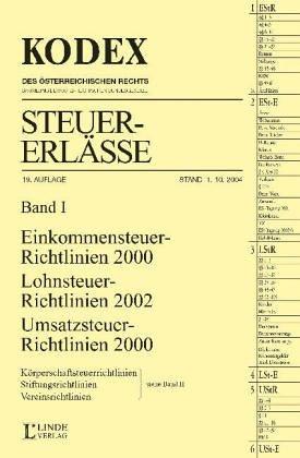 Kodex Steuererlässe Band I. Einkommensteuer-Richtlinien 2000  Lohnsteuer-Richtlinien 2002