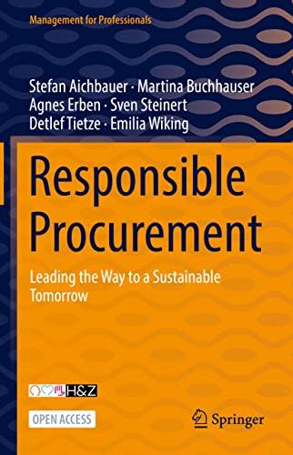 Responsible Procurement: Leading the Way to a Sustainable Tomorrow (Management for Professionals)