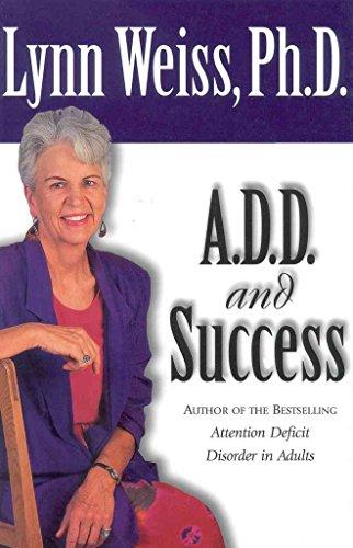 A.D.D. and Success