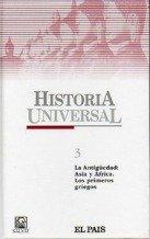 Historia universal. Tomo 3. La Antiguedad. Asia y Africa . Los primeros griegos [Hardcover] [Jan 01, 2004] Varios autores