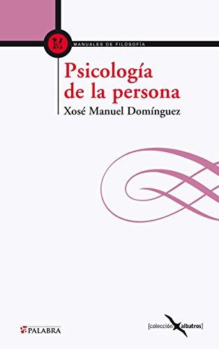 Psicología de la persona: Fundamentos antropológicos de la psicología y la psicoterapia (Albatros, Band 19)