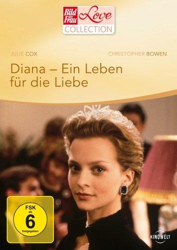 Diana - Ein Leben für die Liebe (Bild der Frau Love Collection)