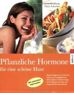 Pflanzliche Hormone für eine schöne Haut