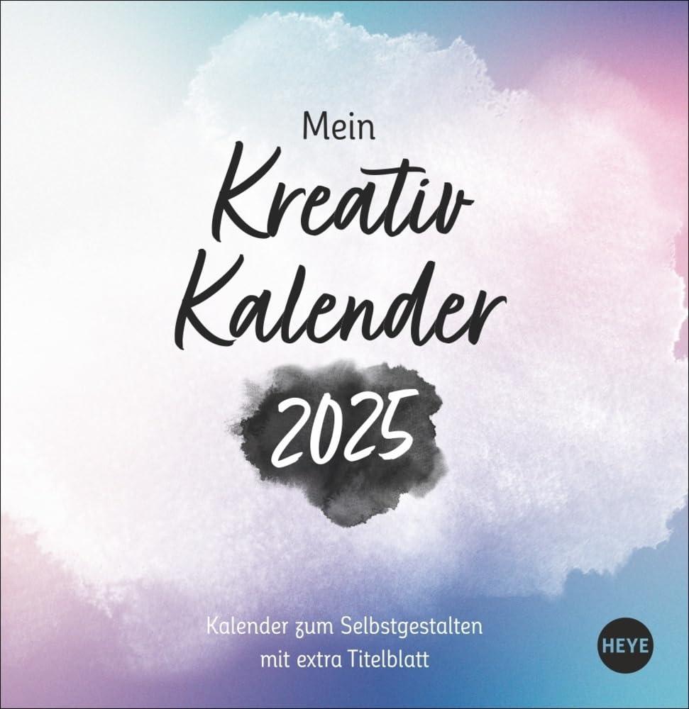 Kreativkalender zum Aufstellen Design 2025: Blanko-Kalender 2025. Lassen Sie Ihrer Kreativität freien Lauf. Der Tischkalender mit der persönlichen ... 16 x 16,5 cm (Foto-/Bastelkalender Heye)