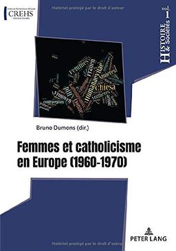 Femmes et catholicisme en Europe (1960-1970)