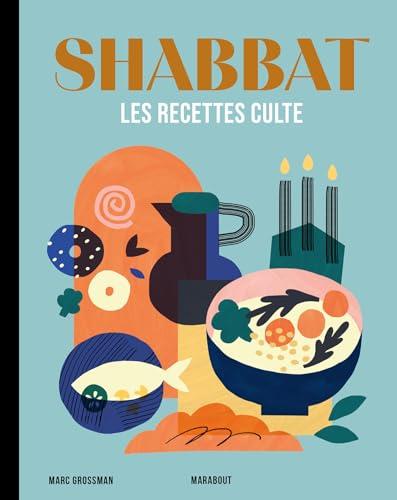 Shabbat : les recettes cultes