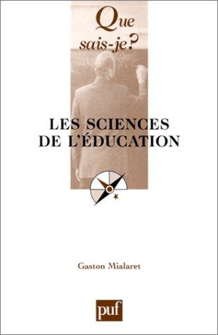 Les sciences de l'éducation (Que Sais-Je ?)