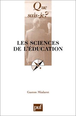 Les sciences de l'éducation (Que Sais-Je ?)