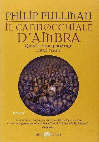 Il cannocchiale d'Ambra. Queste oscure materie