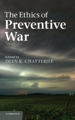 The Ethics of Preventive War