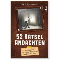 52 Rätselandachten: Impulse und raffinierte Knobeleien rund um die Bibel