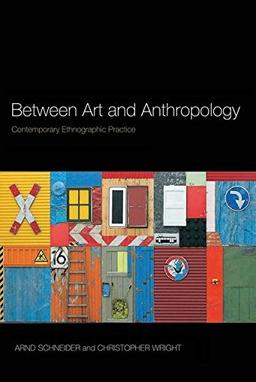 Between Art and Anthropology (Contemporary Ethnographic Practice)