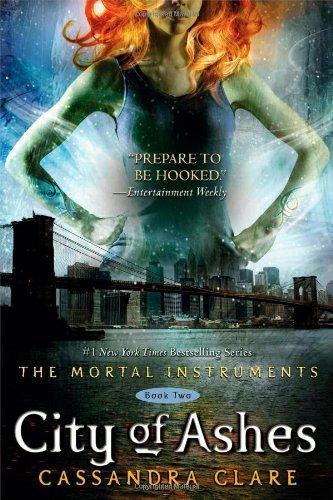 City of Ashes: Mortal Instruments, Book 2 (The Mortal Instruments)