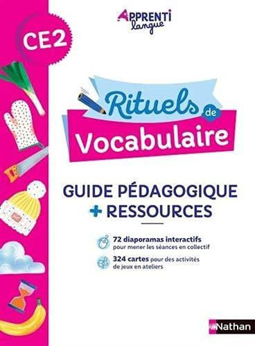 Rituels de vocabulaire CE2 : guide pédagogique + ressources