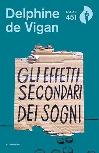 Gli effetti secondari dei sogni (Oscar 451)