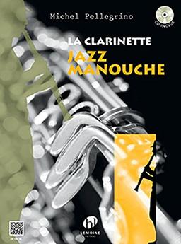 La Clarinette Jazz Manouche +CD