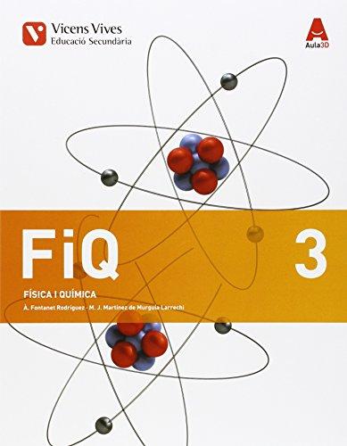 FiQ 3 (Fisica i Quimica ESO ) Aula 3D